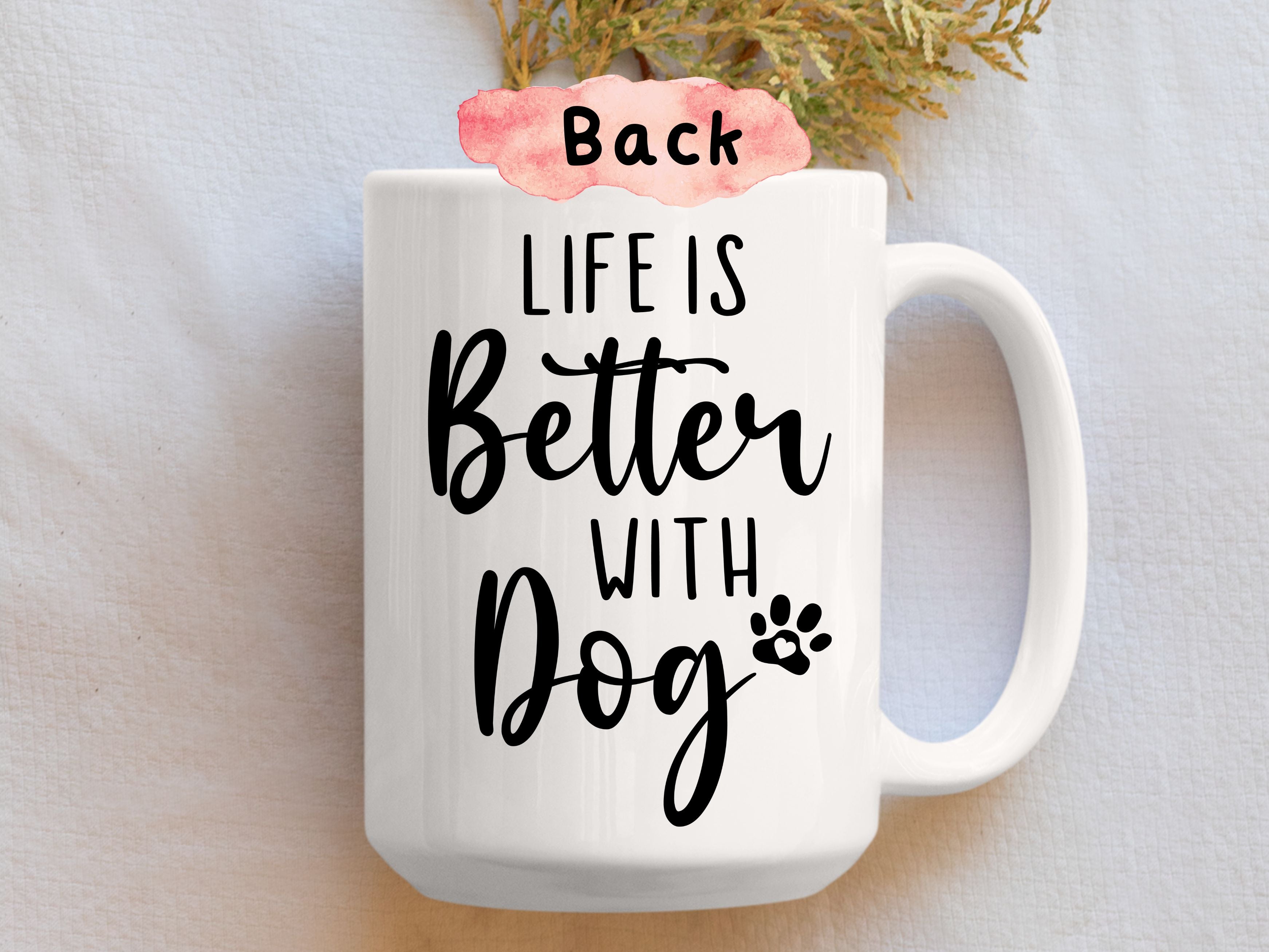 Life Is Better With Dogs, Girl With Dogs Personalized Mug Gift, Fall Season Autumn Tree Vibes Mug, Tumbler Gift, Gift For Dog Lovers (#DNM05)