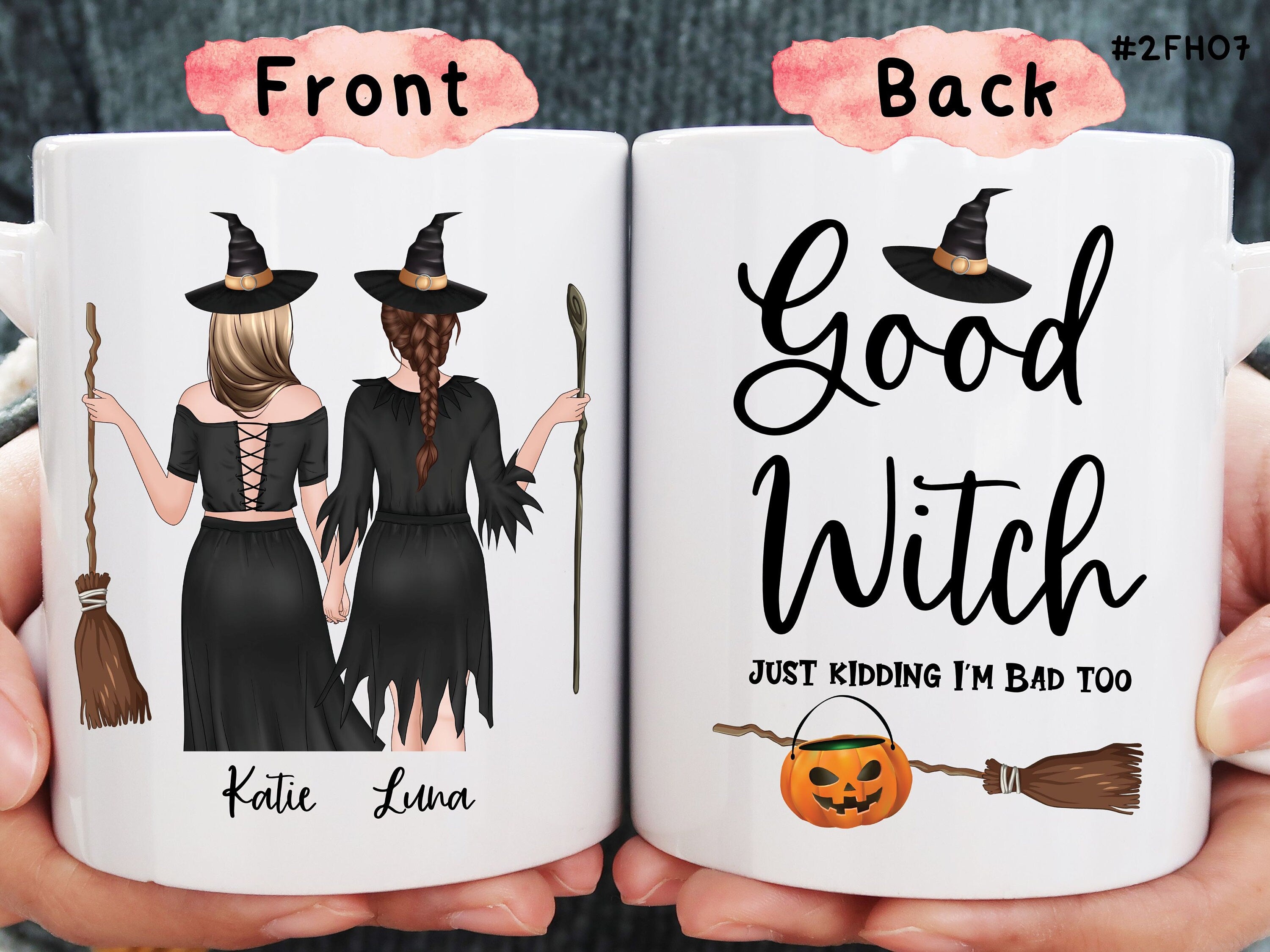 Personalized Friends Halloween Witches Mug, Good Witch Halloween, Just Kidding Im Bad Too Mug, Halloween Home Decor,Fall Home Decor,(#2FH07)