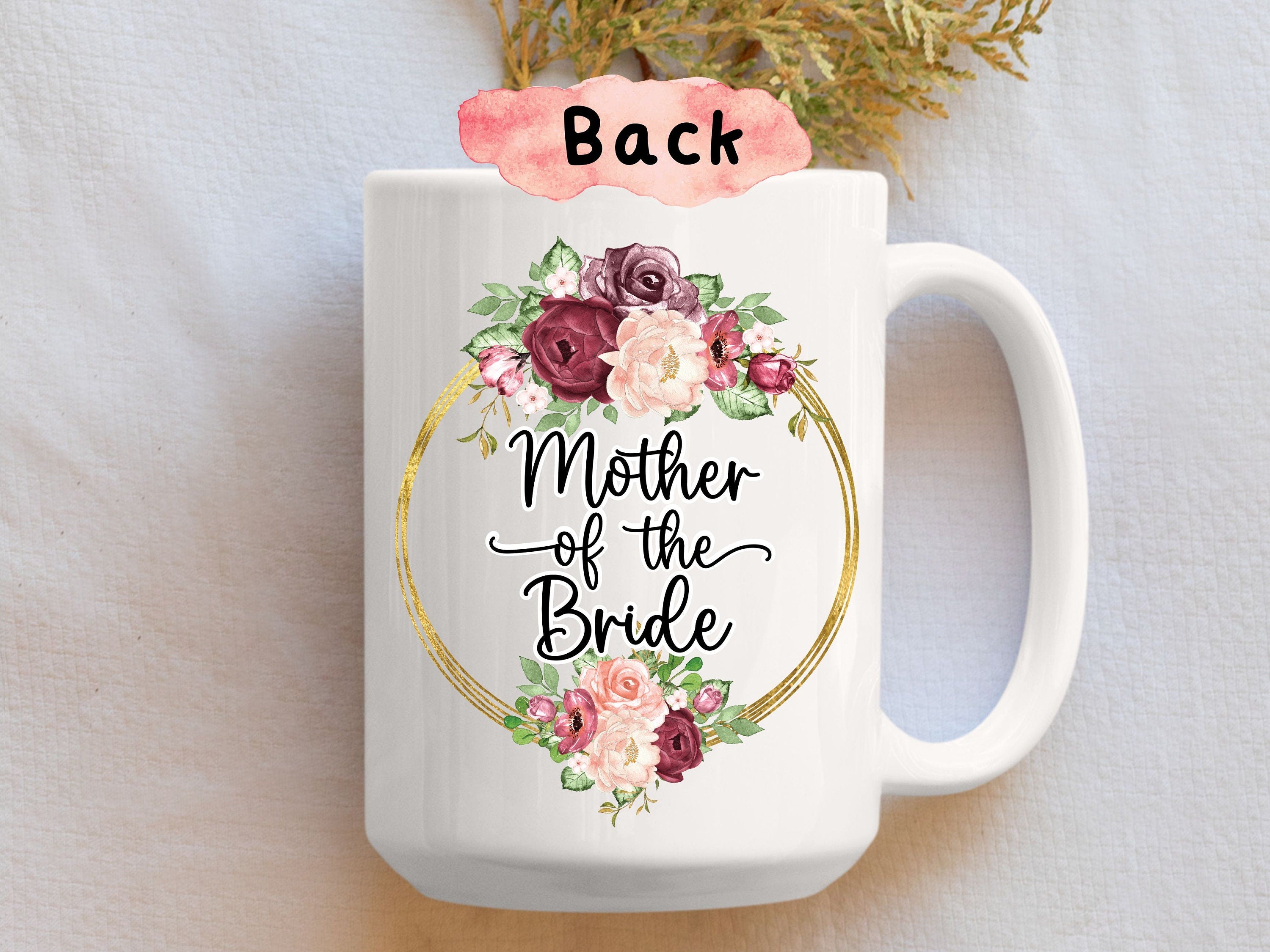 Mother Of The Bride Gift, Gift From Bride, MOTHER of the BRIDE mug, Grandma of the Bride Gift, Gifts for Mother of The Bride